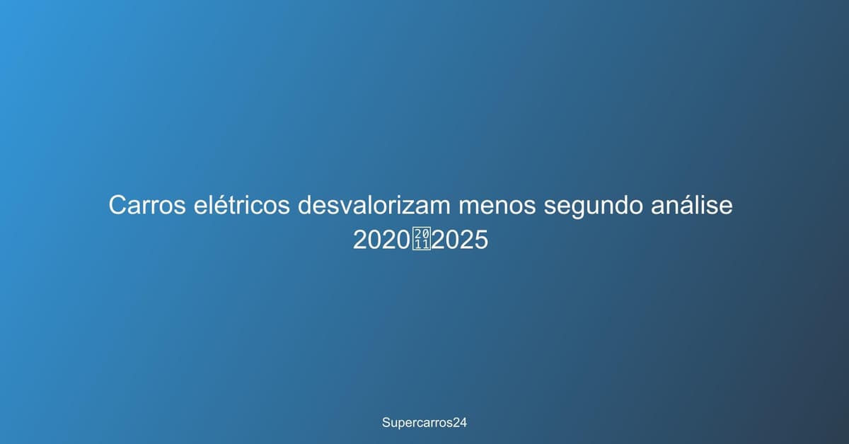 Carros elétricos desvalorizam menos